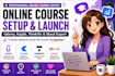 setup udemy website community, thinkific and kajabi setup, website course upload