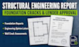 prepare a structural engineering report and foundation opinion letter for lender