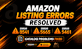 resolve amazon listing errors 8541, 5665, 5461, and catalog issues
