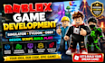 develop your full roblox game, roblox simulator, tycoon, or tower defense game