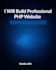 create PHP website with HTML, mysql and xampp setup