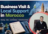 provide business visit and local support in morocco
