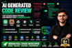 review, debug, optimize and improve your ai generated code