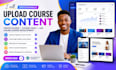 upload course content create course video course lms online course development
