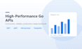 build a high performance go backend API or microservice