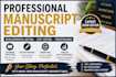 do developmental edit, proofread and copy edit your manuscript professionally