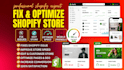 fix setup shopify bugs, edit shopify store, optimize shopify pages, liquid code