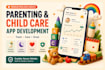 parenting and child care mobile app