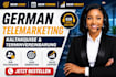 provide vertriebsunterstützung german telemarketing and kaltakquise