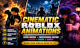 create cinematic roblox short animations for you