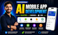 develop an ai mobile app, android app, ios app using flutter