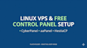 setup free hosting control panel like cyberpanel, aapanel, hestiacp on linux vps