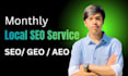 deliver monthly local SEO services,GEO,aeo,gmb to rank your website on google