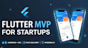 develop a flutter mvp app for startups and businesses