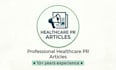write professional healthcare PR articles and blogs for your business