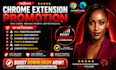 do chrome extension promotion, downloader, users, review or feedback for you