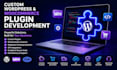 develop a custom wordpress or woocommerce plugin