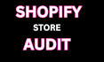 do a professional shopify store audit and conversion analysis