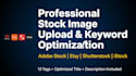 upload and SEO optimize your images for adobe stock and etsy