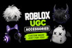 create custom roblox ugc accessories