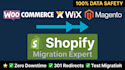 migrate woocommerce shopify wix magento bigcommerce opencart custom shopify
