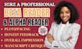 be your beta reader, romance beta reader, beta reading, fiction, alpha reader