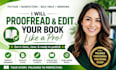 be your book editor, proofreader, and manuscript reviewer