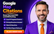 create google map citations for local SEO, gmb ranking and 3 map pack