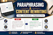 paraphrase, copy edit and rewrite your valuable content
