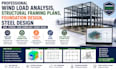 provide wind load analysis structural framing plans foundation steel design