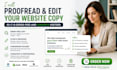 proofread and edit your website copy so it is error free and converts visitors