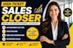 be your high ticket sales closer and appointment setter