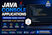 create java console applications and programming projects
