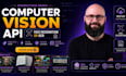 develop a production ready computer vision API with face recognition or ocr