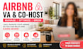 be your airbnb virtual assistant, airbnb cohosting