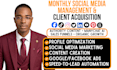 be your monthly social media manager and client acquisition expert