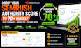 increase semrush authority 40 authority score 70 to boost your website