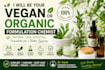 be your vegan or organic formulation chemist