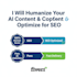 humanize ai content and perform expert SEO editing