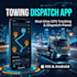 develop a custom towing dispatch app and driver tracking