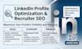 do professional linkedin profile optimization and recruiter SEO