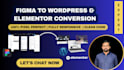 convert figma to elementor or PSD to wordpress website