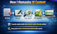 humanize ai content, do deep fact checking,  proofread and edit