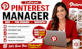 be your pinterest manger, designer, post, audience