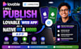 publish your lovable web app as a native ios and android app