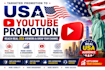 do USA youtube promotion, USA channel promotion, to USA active audience