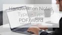 type handwritten notes to pdf word to word