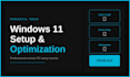 set up and optimize windows 11 on your new PC remotely