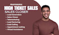 be high ticket sales closer cold caller commission based appointment setter