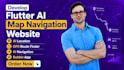 develop flutter ai map navigation website ai location gsp route bubble ai app